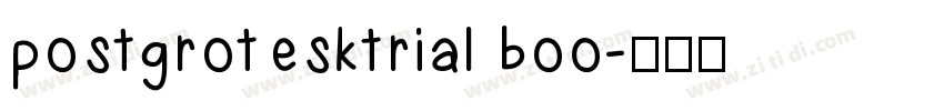 postgrotesktrial boo字体转换